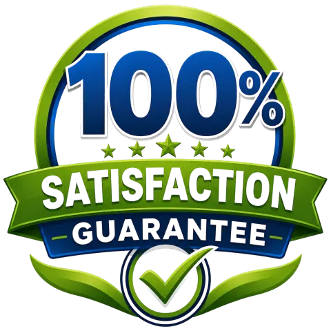 100 percent Satisfaction Guarantee